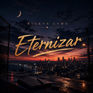 Eternizar by Rickyn Lyma
