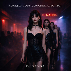 Voulez-vous coucher avec moi