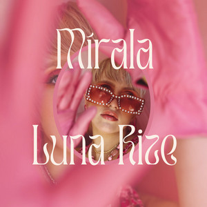 Mírala by LUNA RIZE