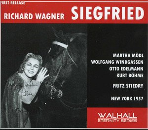 Wagner: Siegfried, WWV 86c (Recorded 1957)