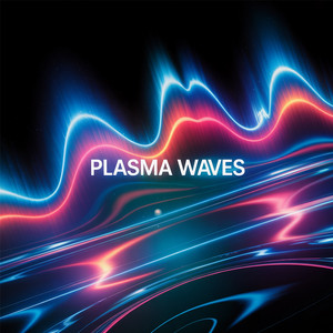 plasma waves by NEUROXX DJ