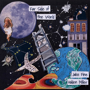 Far Side of the World by Holden Miller, Jake Fine