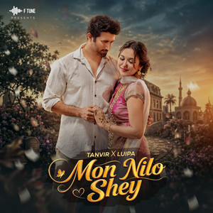 Mon Nilo Shey by Luipa, Tanvir