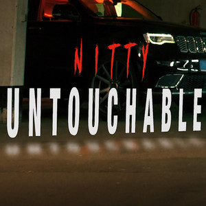 Untouchable by Nitty