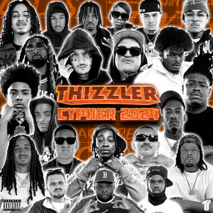 Don't Play That (Thizzler Cypher) - Song Version by Thizzler On The Roof, Lazy-Boy, Lil Hungry, Remedy, Task Kayy