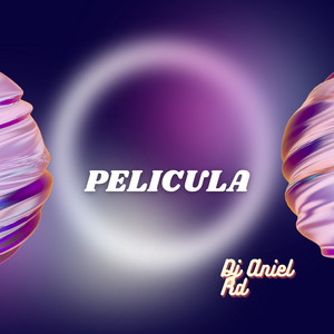 Pelicula by Dj Aniel Rd