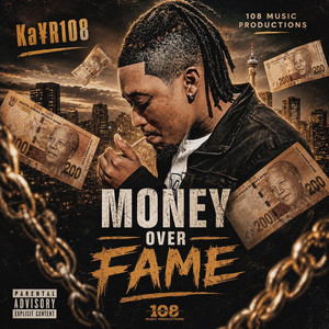 MONEY OVER FAME by KA¥R108