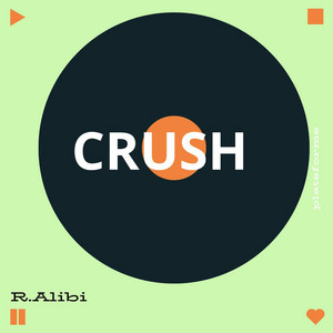 Crush by R.Alibi