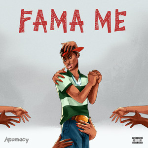 Fama Me by Asomacy