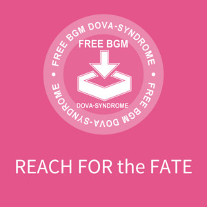 REACH FOR the FATE by Keyta