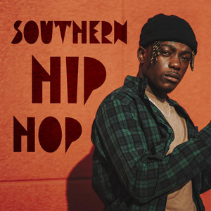 Southern Hip Hop - Compilation by Various Artists | Spotify