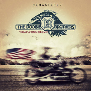 What A Fool Believes - Live & Remastered (Live: Oakland Coliseum