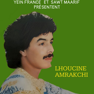 LHOUCINE AMRAKCHI - Adour Tzit Doubib