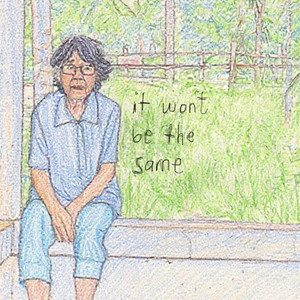 It won't be the same by Danayah