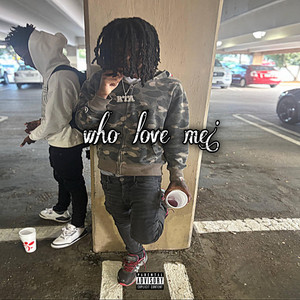 who love me¿