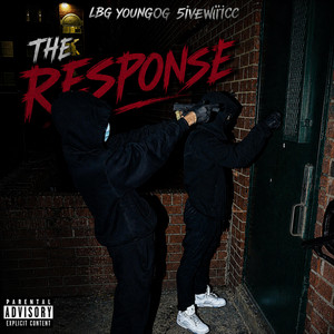 The Response by LBG Young0g, 5iveWiicc