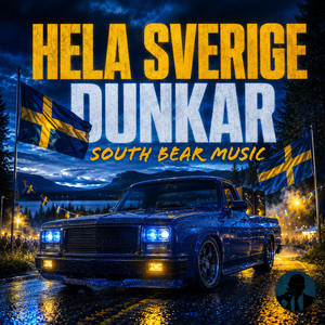 Hela Sverige Dunkar by South Bear Music
