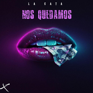 NOS QUEDAMOS by LA CATA