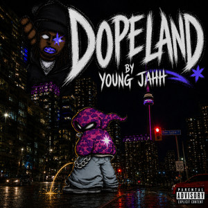 DOPELAND by YOUNG JAHH