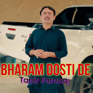 Singer Tahir Farooq - Asan Rakhdy Rahy Gy Bharam Dosti De