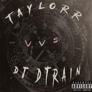 VVS by Taylorr, DJ D-Train