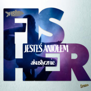 Jesteś Aniołem (Acoustic Version)