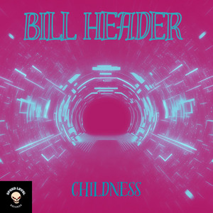 Childness by Bill Header