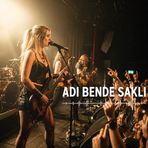 Adi Bende Sakli by Dark Anatolian