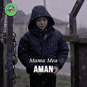 Aman - Mama Mea