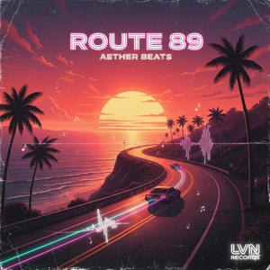 Route 89 by Aether Beats