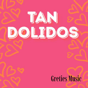 Tan dolidos by Greties Music