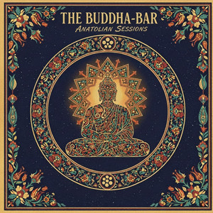 Sacred Obruk by The Buddha-Bar Lounge