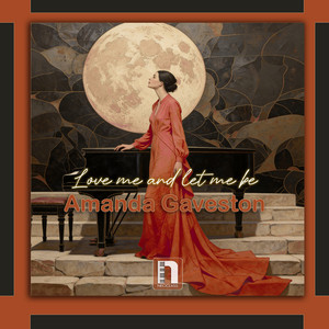 Love Me and Let Me Be by Amanda Gaveston