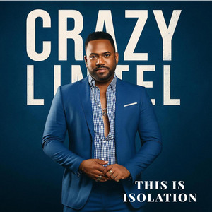 This is isolation by Crazy lintel
