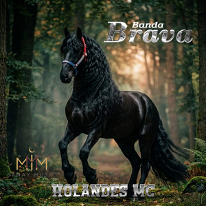 Banda Brava - Holandes MC