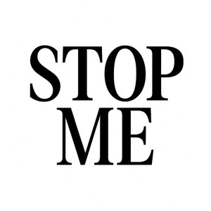stop me