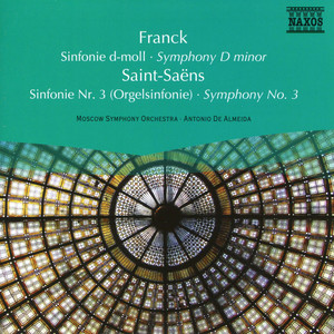 Franck: Symphony D Minor / Saint-Saens: Symphony No. 3