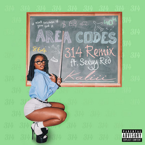 Area Codes (314 Remix) [feat. Sexyy Red] by Kaliii, Sexyy Red
