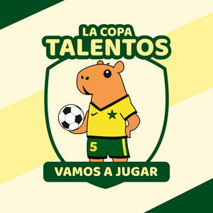 La Copa Talentos - Vamos a Jugar