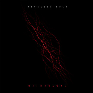Withdrawal by Reckless Eden
