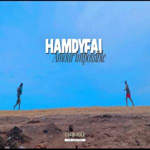 Hamdyfai - Amour impossible (Radio Edit)