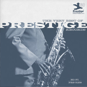 The Very Best Of Prestige Records (Prestige 60th) - Compilation by