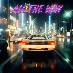 All The Way by Milano Noir