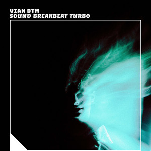 Sound Breakbeat Turbo by Vian DTM