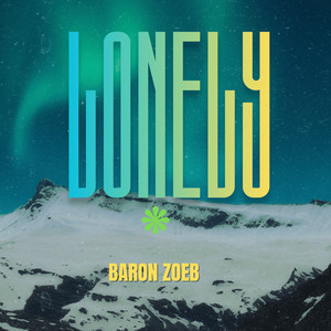 LONELY by BARON ZOEB