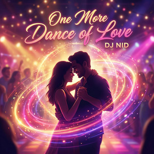 One More Dance of Love