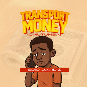 Edio Davidiz - TRANSPORT MONEY