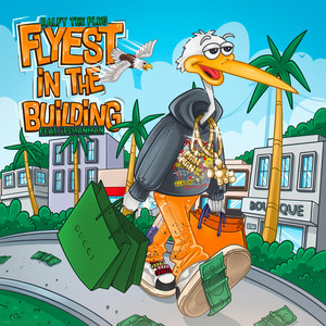 Flyest In The Building by Ralfy the Plug, ItsManMan