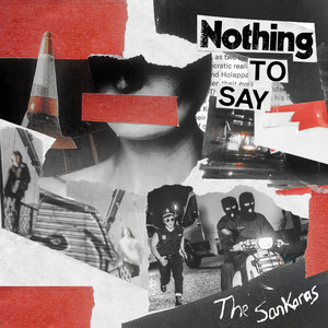 Nothing To Say by The Sankaras
