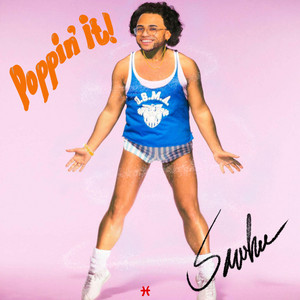 Sawhee - Poppin' It!